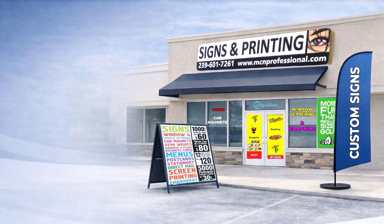 Custom signs and printing by MCN Professional in Naples, FL